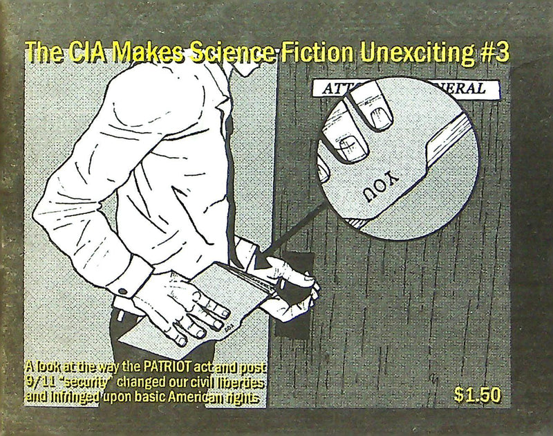 The CIA Makes Sciene Fiction Unexciting #3 08 The Patriot Act Post 9/11 Security