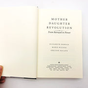 Mother Daughter Revolution HC Elizabeth Debold 1993 Feminists 1st Edition 7