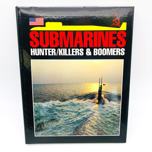 Submarines Hunter Killers And Boomers HC 1990 1st Edition Wars US Russia Navy 1