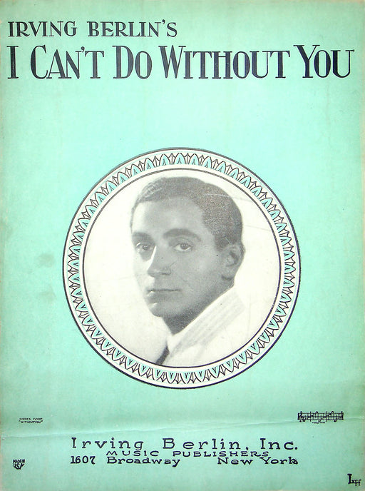 Sheet Music I Can't Do Without You Irving Berlin 1928 Piano Song 1