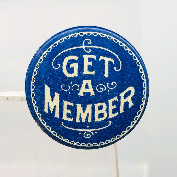 Get A Member Button Pinback .75" American Art Works Coshocton Ohio Blue