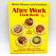 The After Work Cook Book Hardcover Better Homes & Garden 1976 Time Saving Recipe 1