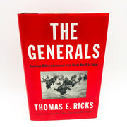 The Generals HC Thomas Ricks 2012 US Military Command WW2 to Today 1st Edition 1