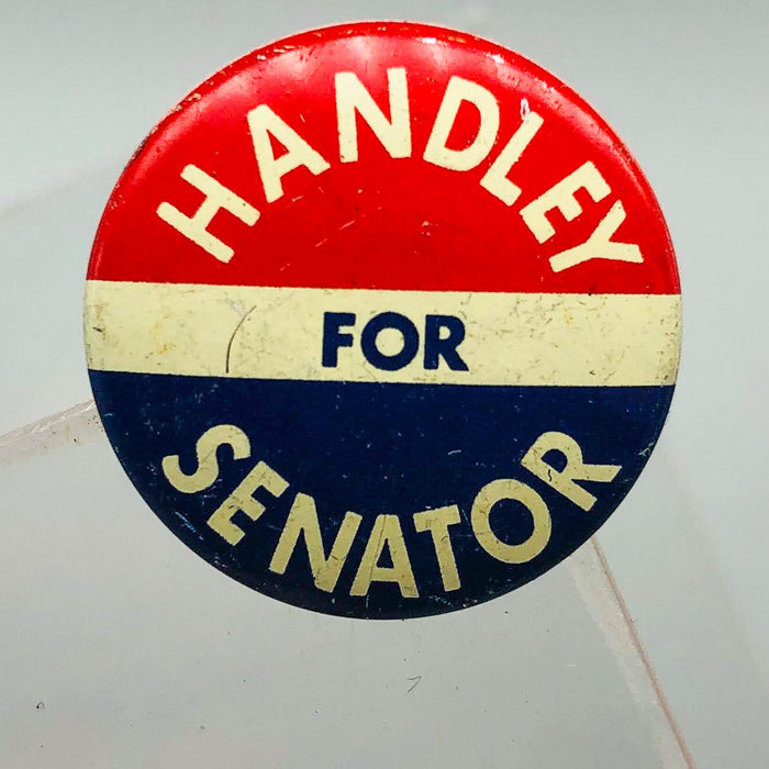 Harold Handley For Senator Button Pin .75" Indiana Political Campaign Union 17