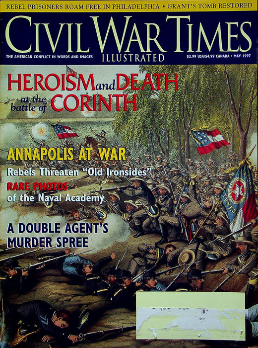 Civil War Times Magazine May 1997 Vol 36 No 2 Heroism & Death Battle of Corinth 1