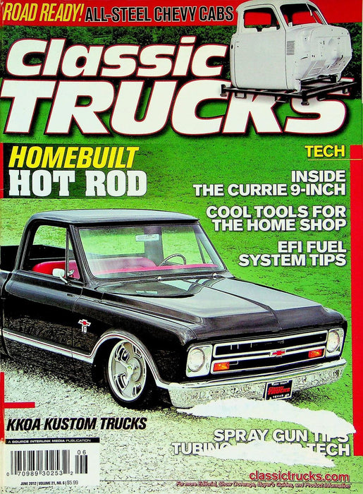 Classic Trucks Magazine June 2012 Vol 21 # 6 Homebuilt Hot Rod