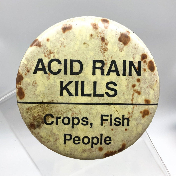 Acid Rain Button Pinback Kills Crops Fish & People Environmental Propoganda 1