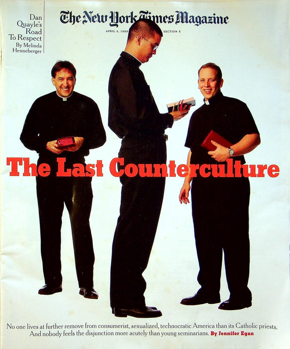 The New York Times Magazine April 1999 The Last Counterculture Catholic Priests