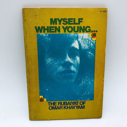 Myself When Young Paperback Omar Khayyam 1975 1st Edition The Rubaiyat Poetry 1