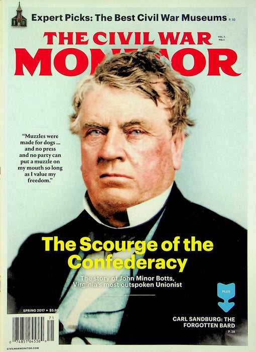 Civil War Monitor Magazine Spring 2017 John Minor Botts Virginia Unionist