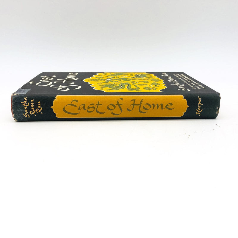 East Of Home Hardcover Santha Rama Rau 1950 Asia Experienced 1st Edition Stated 3