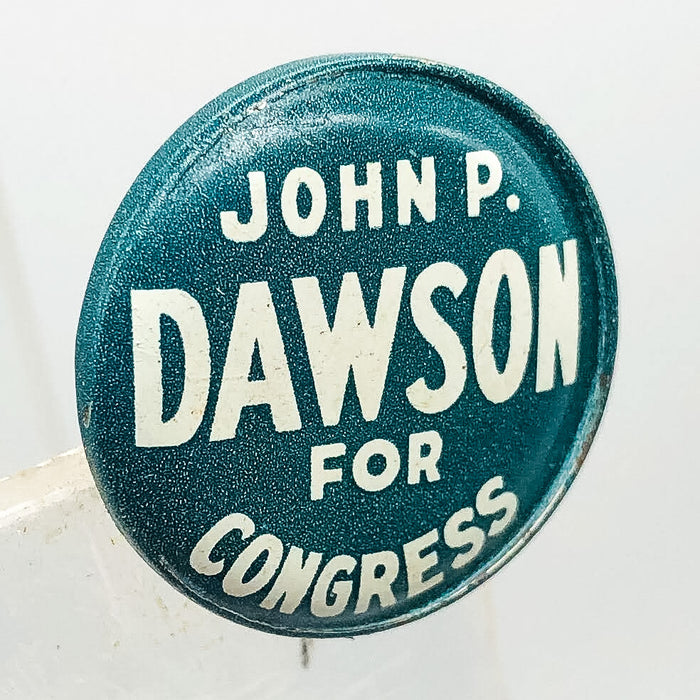 John P Dawnson for Congress Button Pinback .75" L J Imber Co Michigan Campaign