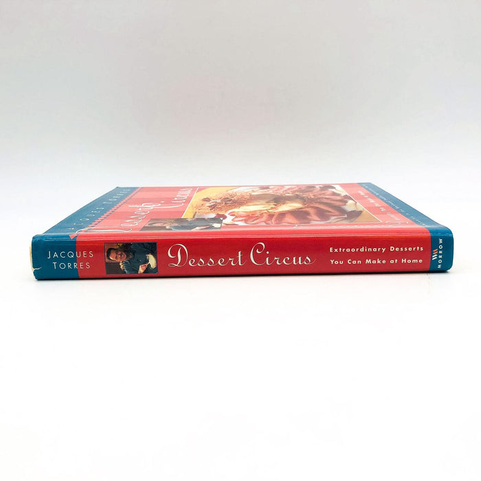 Dessert Circus Hardcover Jacques Torres 1998 Recipes Cookbook Baking 1st Edition 3