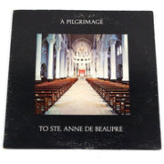 Cecilia Sukits A Pilgrimage To Ste. Anne De Beaupre Record 33 RPM LP Signed 1