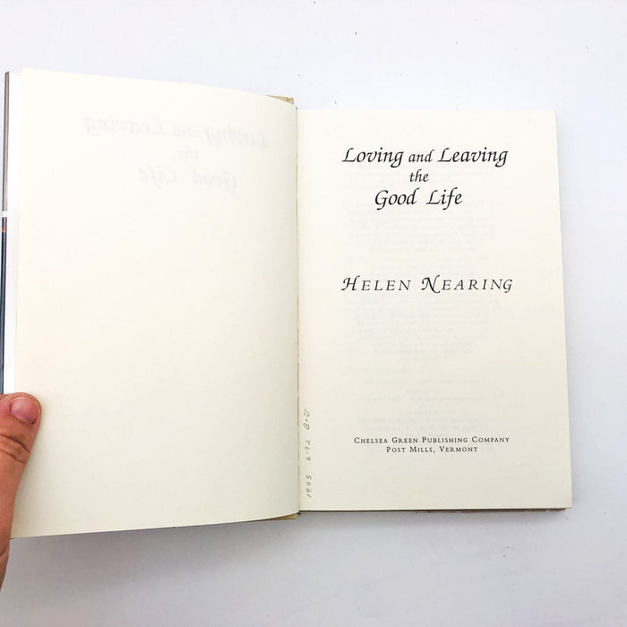 Loving And Leaving The Good Life HC Helen Nearing 1992 New England 1st Edition 7