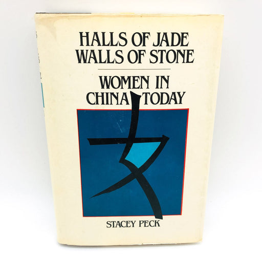 Halls Of Jade Walls Of Stone HC Stacey Peck 1985 Women In China Stories 1st Edit 1