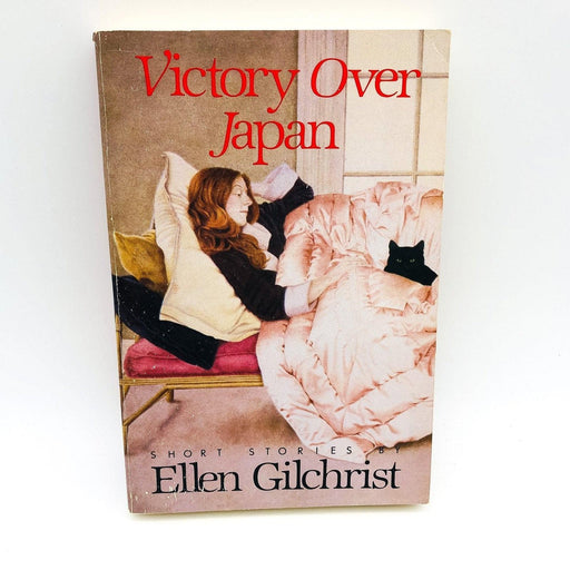 Victory Over Japan Paperback Ellen Gilchrist 1984 Southern Women Short Stories 1