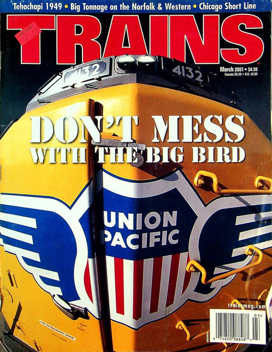 Trains Magazine March 2001 Vol 61 No 3 Don's Mess With The Big Bird