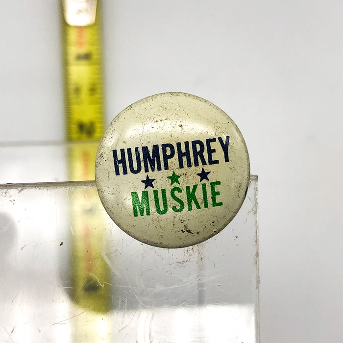 Vintage Humphrey Muskie Pinback Button Presidential White Blue Green Union