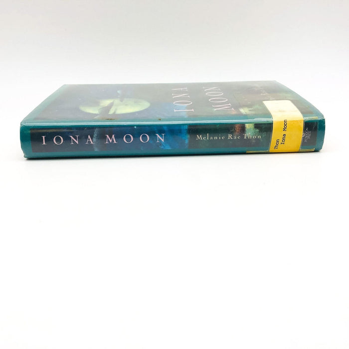 Iona Moon Hardcover Melanie Rae Thon 1993 Poverty Teenagers Relationships Ex Lib 3