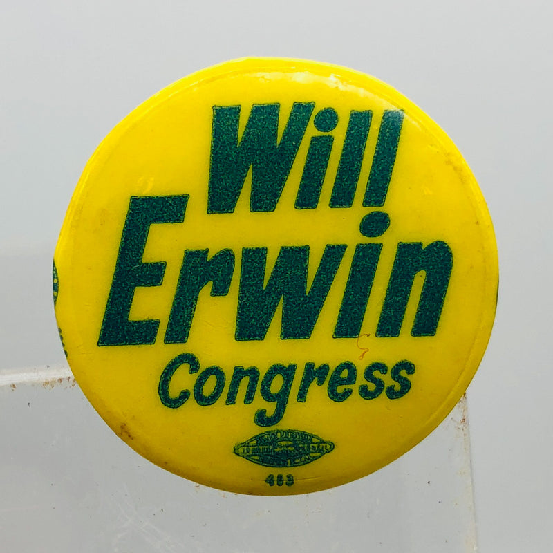 Vintage Will William Bill Erwin Button 1" Politician For Congress Union Made 1