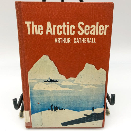 The Arctic Sealer Arthur Catherall 1961 Criterion Books 1st American Ed EX Libra 1