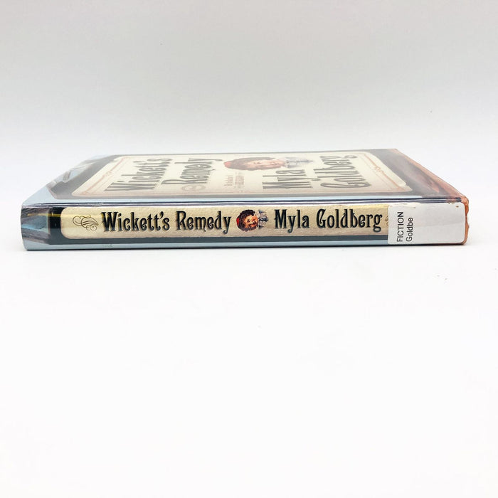 Wickett's Remedy Hardcover Myla Goldberg 2005 Influenza Epidemic 1st Edition 3