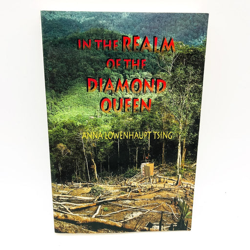 In The Realm Of The Diamond Queen SC Anna Lowenhaupt Tsing 1993 Indonesian 1