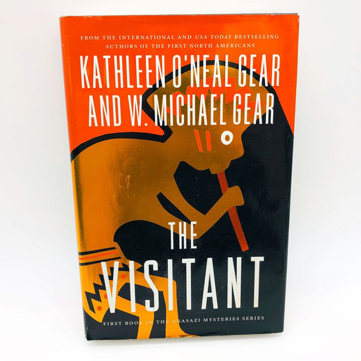 Kathleen O'Neal Gear Book The Visitant Hardcover 1999 1st Edition Archaeologists 1