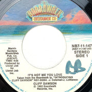 Cliff Dawson 45 RPM 7" Record It's Not Me You Love / Ocean Green Eyes NB7-11-147 1