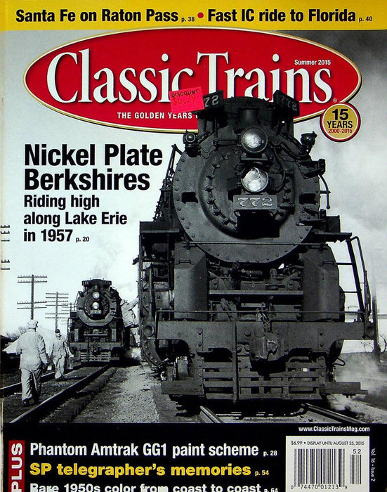 Classic Trains Railroading Magazine Summer 2015 Vol 16 No 2 Nickel Plate Berk.