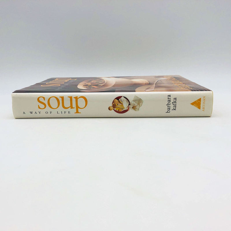 Soup A Way Of Life Hardcover Barbara Kafka 1998 Cookbook Recipes Icy Broths 4