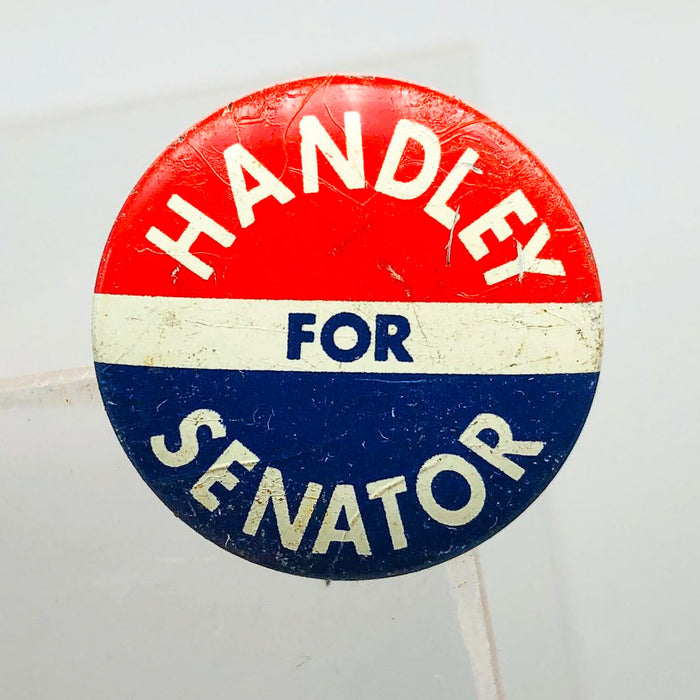 Harold Handley For Senator Button Pin .75" Indiana Political Campaign Union 18