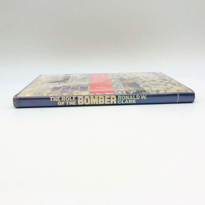 The Role Of The Bomber Hardcove Ronald W. Clark 1977 WW2 Military Aircraft Plane 3