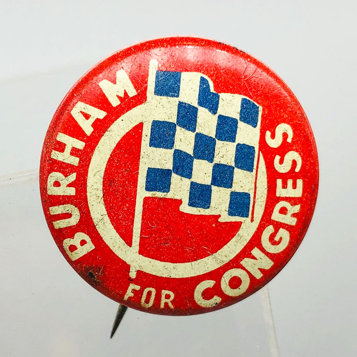 Burham For Congress Button Pin 1" Vintage Political Campaign Union Made Red 15