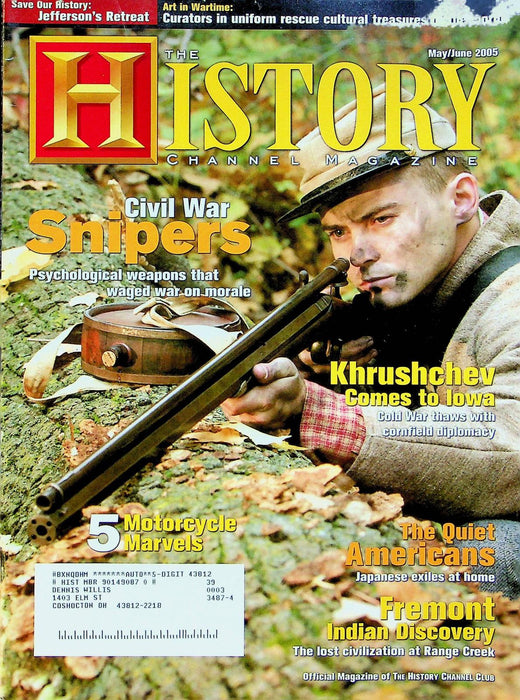 History Channel Magazine June 2005 Civil War Snipers Khrushchev Comes to Iowa