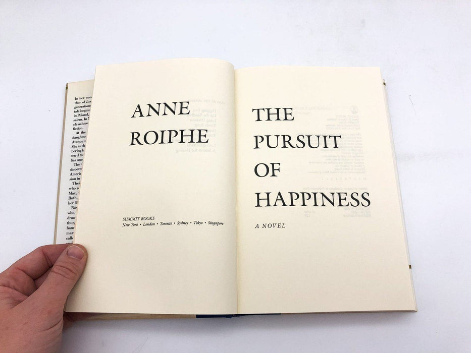 The Pursuit of Happiness Anne Roiphe 1991 Summit Books First Edition First Print 7