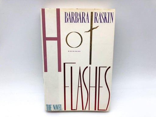 Hot Flashes Barbara Raskin 1987 St Martins Press First Edition Hardcover 1