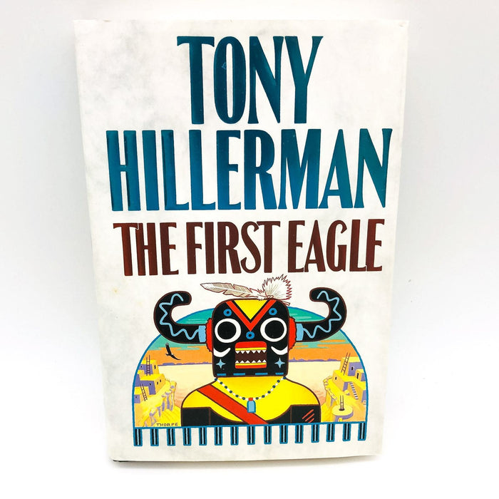 The First Eagle Hardcover Tony Hillerman 1998 Jim Chee Navajo Police 1st Edition 1