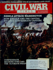 Civil War Times Magazine Jan/Feb 1993 Vol XXXI 6 Rebels Attack Washington 1