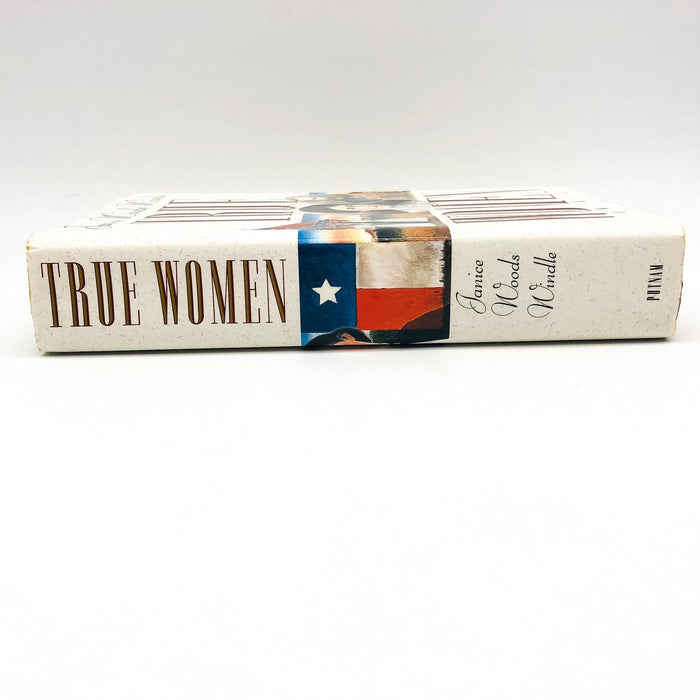 True Women Hardcover Janice Woods Windle 1994 Texas Civil War Women Family 1st E 3