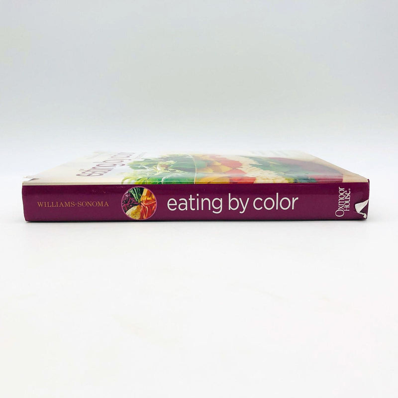 Eating By Color Hardcover Williams Sonoma 2007 Healthy Eating Cookbook Recipes 3
