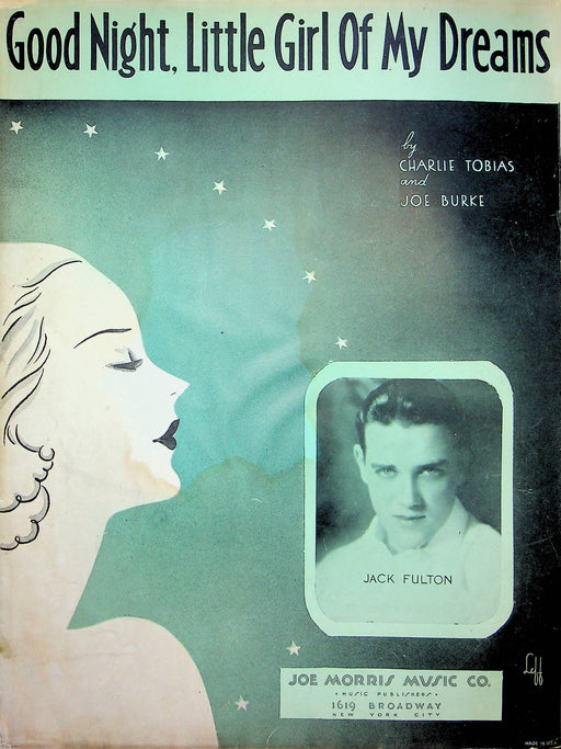 Good Night Little Girl of My Dreams Sheet Music Charlie Tobias Joe Burke 1932 1