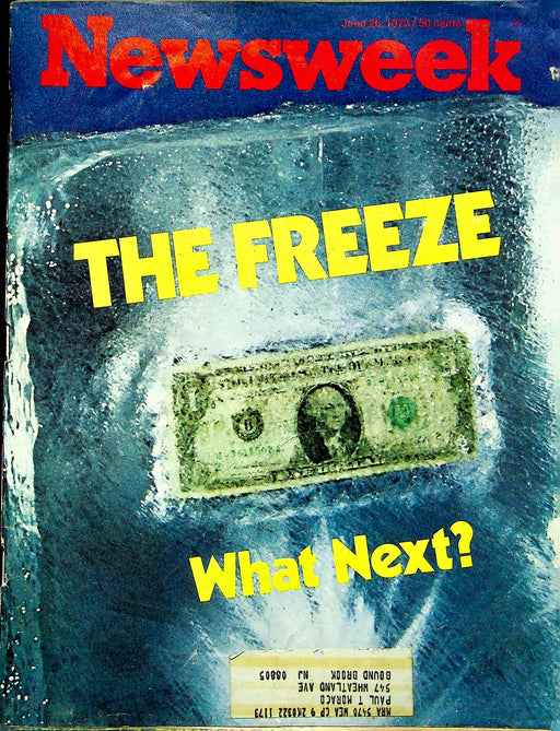 Newsweek Magazine June 25 1973 60 Day Freeze Oil Prices South Africa Gold Fever 1