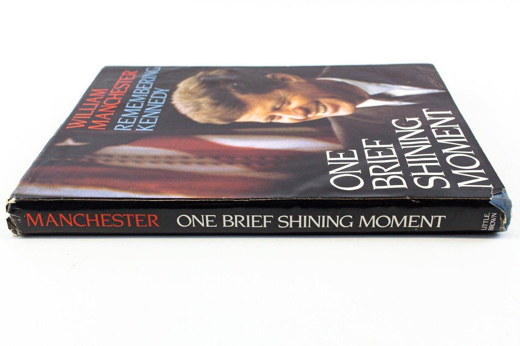 One Brief Shining Moment: Remembering Kennedy JFK William Manchester | 1ST ED! 3