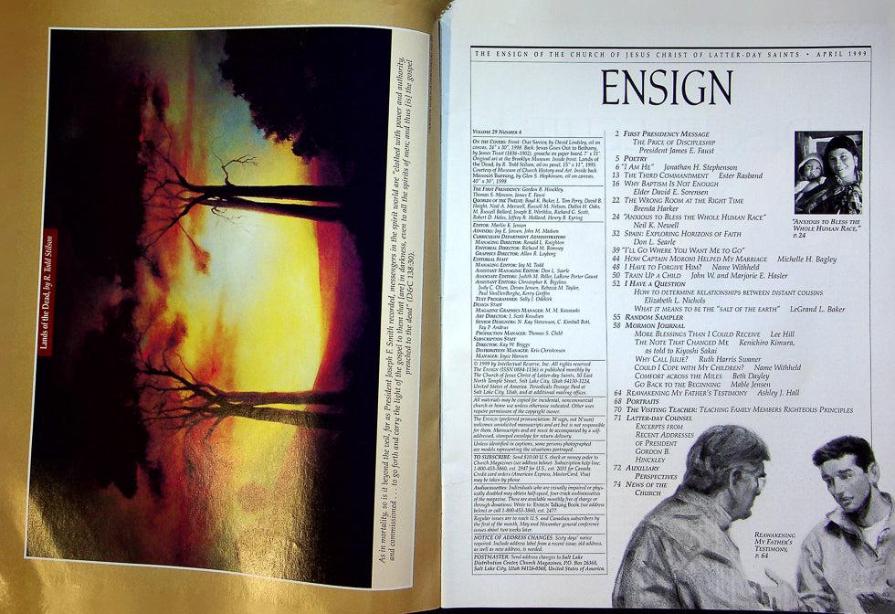Ensign Magazine April 1999 Vol 29 No 4 "I Am He" Anxious To Bless The Whole Race 2