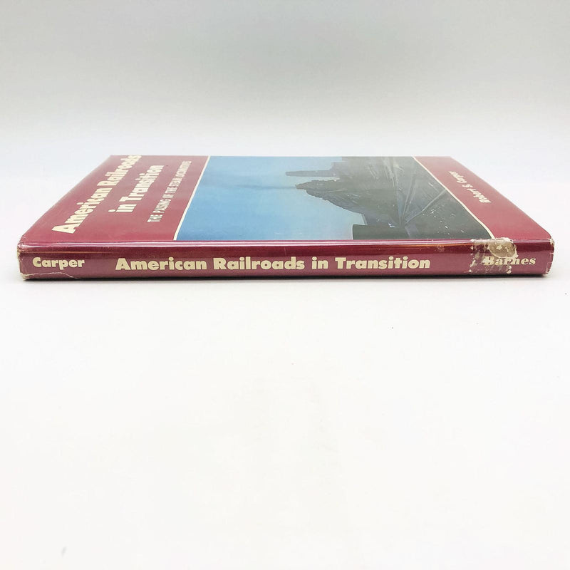American Railroads In Transition Hardcover Robert S. Carper 1968 1st Edition 4