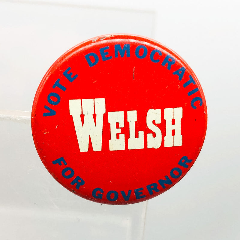 Vote Democratic Matthew Welsh For Governor Button Pinback 1" Indiana Campaign
