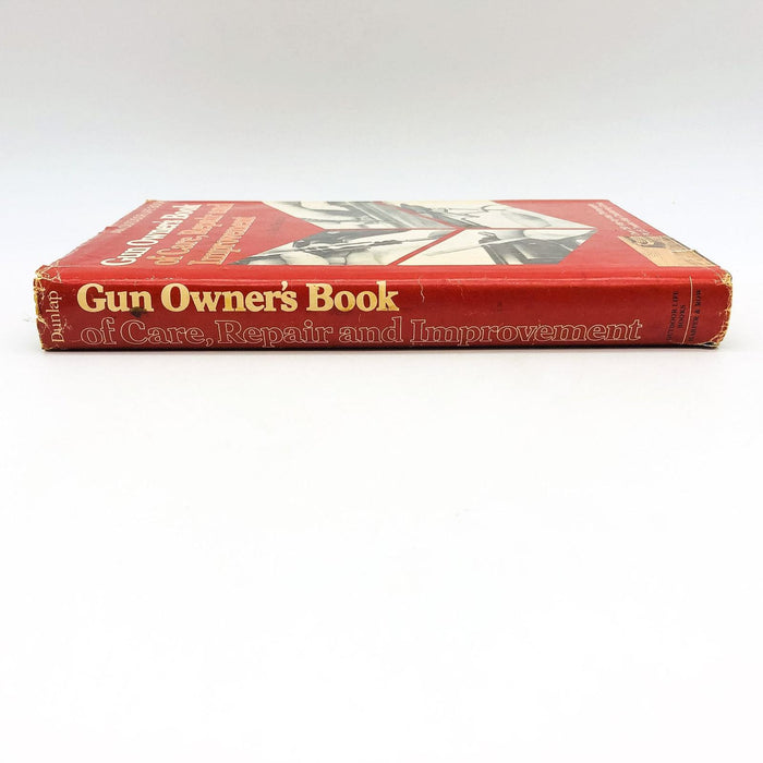 Gun Owner's Book Of Care Repair and Improvement Hardcover Roy Dunlap 1981 3