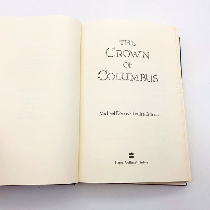 The Crown Of Columbus HC Michael Dorris 1991 Christopher Explorer 1st Edition 8